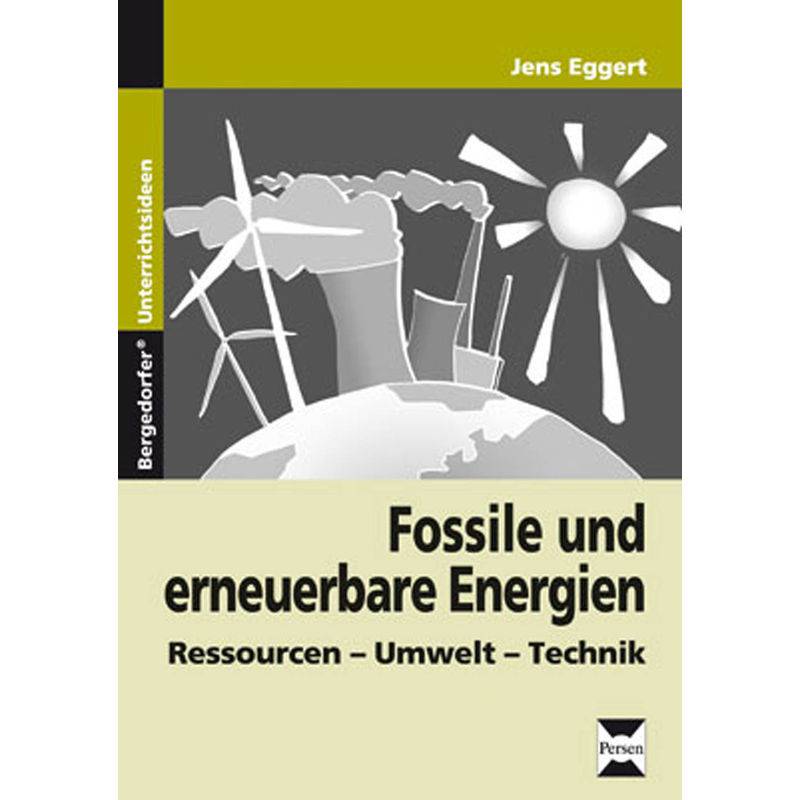 Bergedorfer® Unterrichtsideen / Fossile und erneuerbare Energien von Persen Verlag in der AAP Lehrerwelt