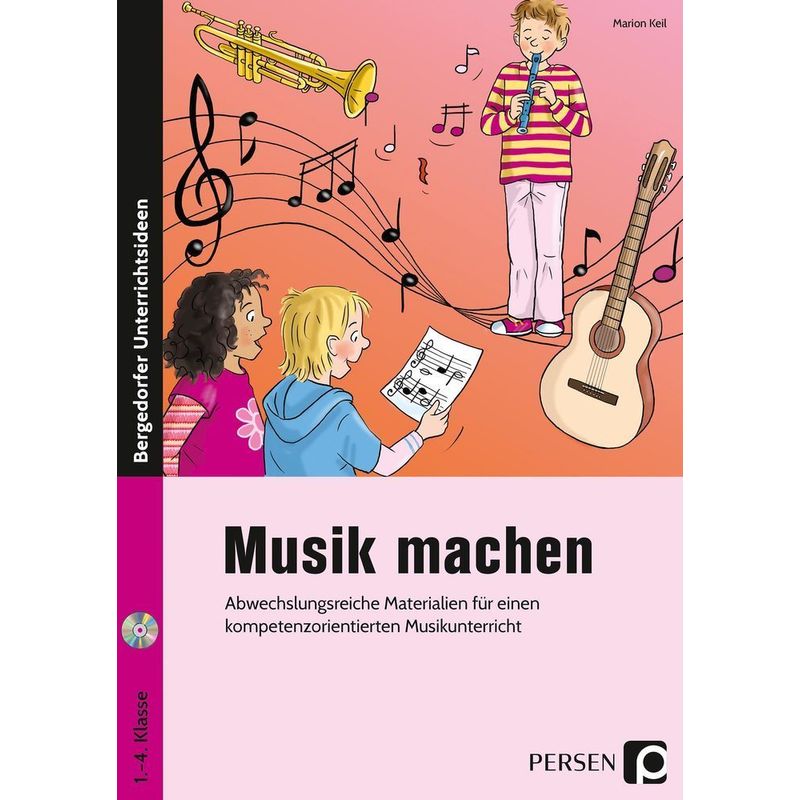 Bergedorfer® Unterrichtsideen / Musik machen, m. 1 CD-ROM von Persen Verlag in der AAP Lehrerwelt