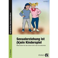 Sexualerziehung ist (k)ein Kinderspiel von Persen Verlag