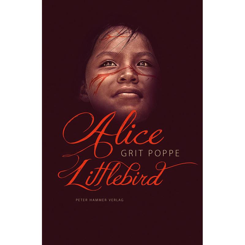 Alice Littlebird von Peter Hammer Verlag