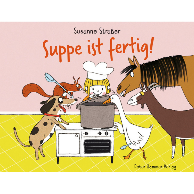 Suppe ist fertig! von Peter Hammer Verlag