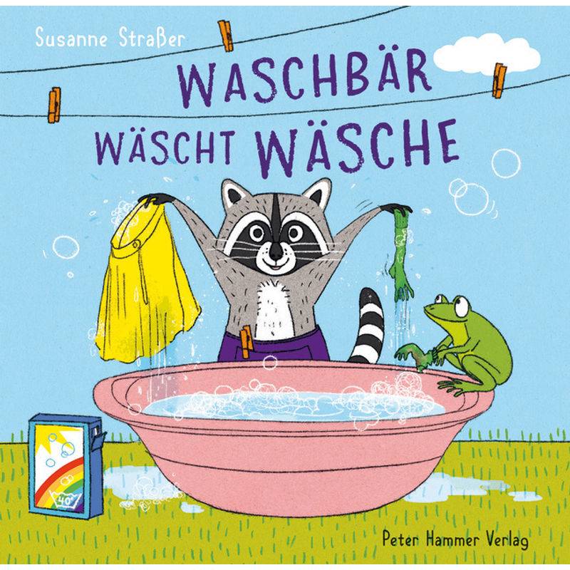 Waschbär wäscht Wäsche von Peter Hammer Verlag