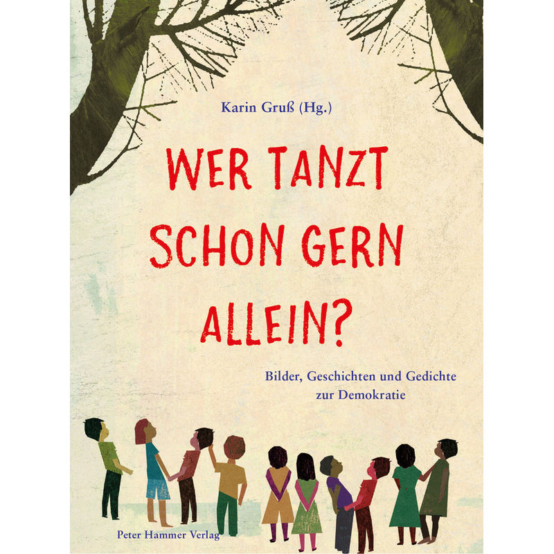 Wer tanzt schon gern allein? von Peter Hammer Verlag