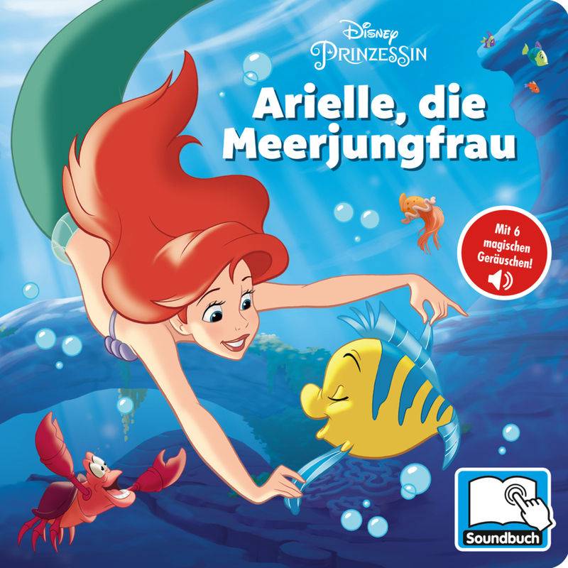 Disney Prinzessin - Arielle, die Meerjungfrau - Pappbilderbuch mit 6 integrierten Sounds - Soundbuch für Kinder ab 18 Monaten von Phoenix International Publications
