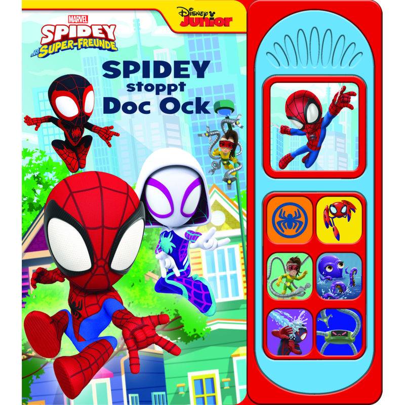 Marvel Spidey und seine Super-Freunde - Spidey stoppt Doc Ock - Soundbuch - Pappbilderbuch mit 7 netz-takulären Geräuschen von Phoenix International Publications