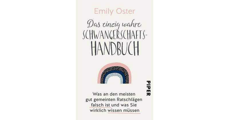 Buch - Das einzig wahre Schwangerschafts-Handbuch von Piper Verlag