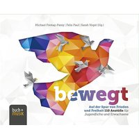 Bewegt Bewegt von Praxisverlag buch+musik