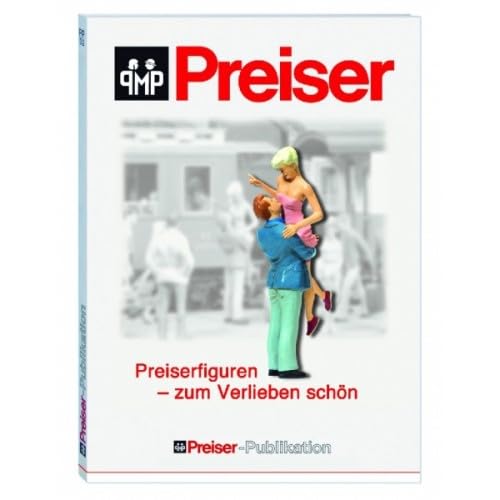 Preiser 96001 "Preiserfiguren - zum Verlieben schoen" Publikation von Preiser