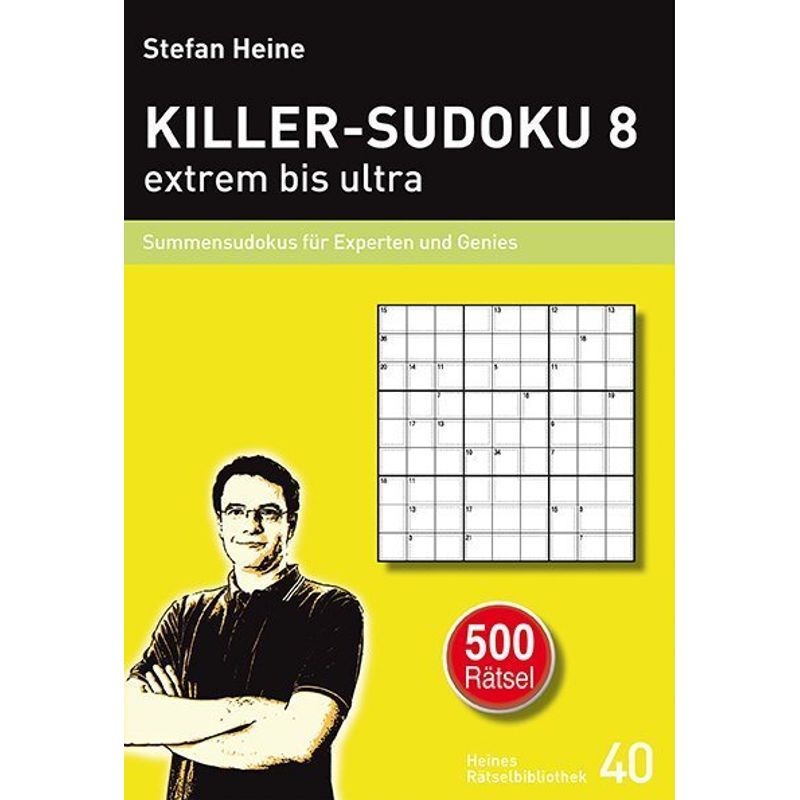 KILLER-SUDOKU 8 - extrem bis ultra.Bd.8 von Presse Service Heine