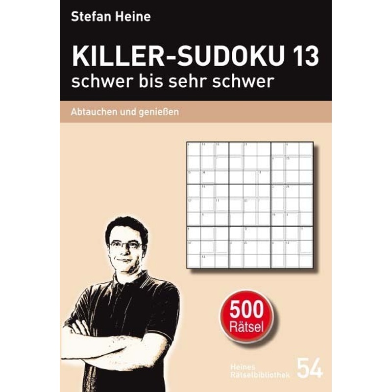 Killer-Sudoku 13 - schwer bis sehr schwer von Presse Service Heine