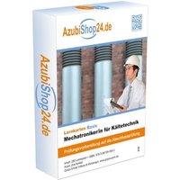 AzubiShop24.de Basis-Lernkarten Mechatroniker /in für Kältetechnik. Prüfungsvorbereitung. Ausbildung von Princoso