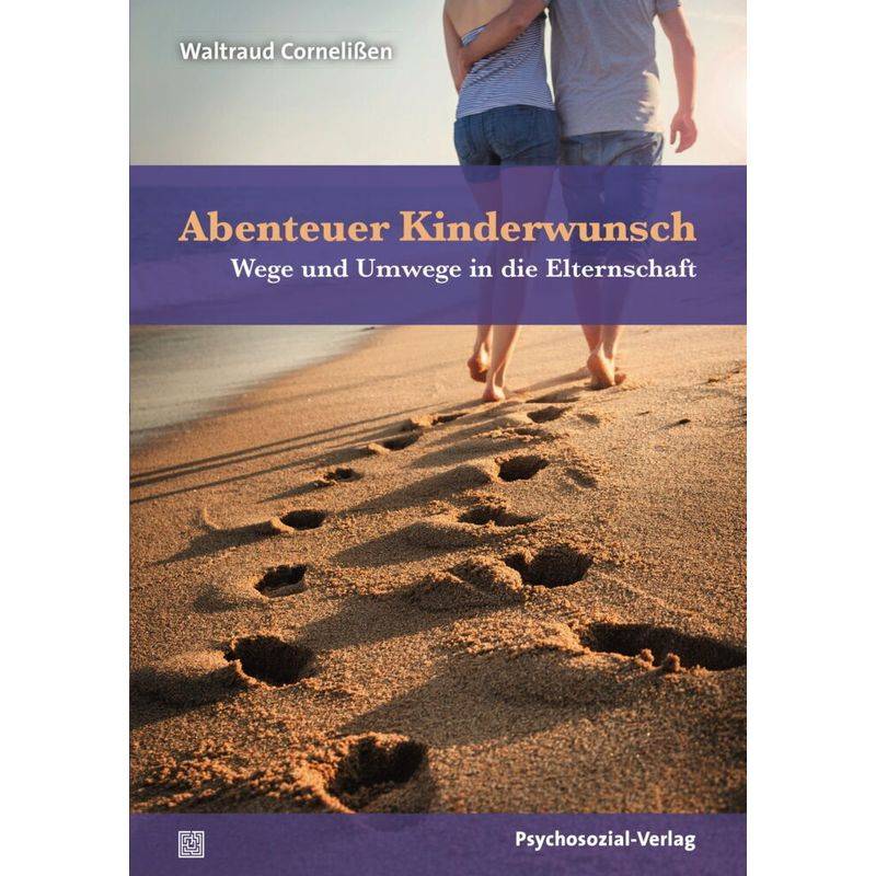 Abenteuer Kinderwunsch von Psychosozial-Verlag