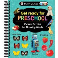 Brain Games Stem - Get Ready for Preschool von Publications International, Ltd.