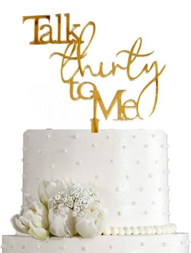 Tortenaufsatz mit Aufschrift "Talk to Me Thirty", Acryl, goldfarben, "Happy 30th Birthday", lustige Party-Dekoration zum 30. Jahrestag Tortenaufsatz mit Aufschrift "Talk to Me Thirty", Acryl, goldfarben, "Happy 30th Birthday", lustige Party-Dekoration zum 30. Jahrestag von QPARTYFIRE