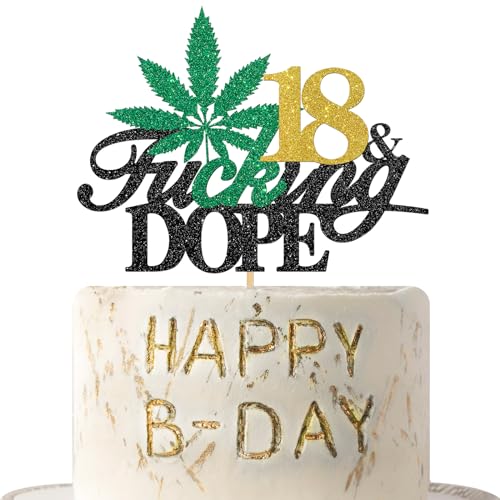 Queoogou 18 & Fucking Dope Geburtstagskuchenaufsatz Have A Dope Schwarz Golden Glitzer Marihuana Dekor 420 Geburtstag Kuchen Dekor Cannabis Jubiläum Party Supplies für Männer oder Frauen Lustige Foto von QUEOOGOU