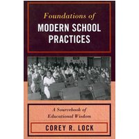 Foundations of Modern School Practices von R&L Education