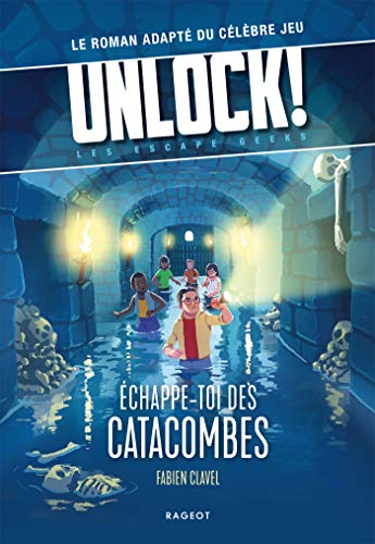 RAGEOT Unlock! Les Escape Geeks - Échappe-TOI des catacombes ! von RAGEOT