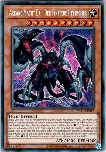 Arkane Macht EX - Der Finstere Herrscher - LODT-DE017 - Secret Rare - Deutsch - Yugioh - Light of Destruction - mit RC-Fieldcenter von RC