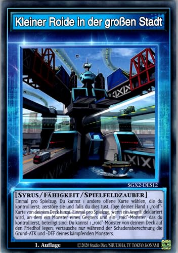 Kleiner Roide in der großen Stadt - SGX2-DES12 - Common - 1. Auflage - Deutsch - Yugioh - Speed Duel GX: Midterm Paradox - mit RC-Fieldcenter Kleiner Roide in der großen Stadt - SGX2-DES12 - Common - 1. Auflage - Deutsch - Yugioh - Speed Duel GX: Midterm Paradox - mit RC-Fieldcenter von RC