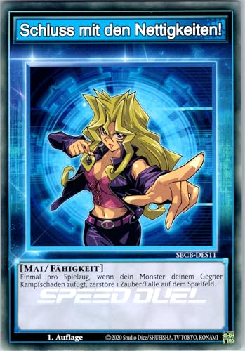 Schluss mit den Nettigkeiten! - SBCB-DES11 - Common - 1. Auflage - Deutsch - Yugioh - Speed Duel: Battle City Box - mit RC-Fieldcenter Schluss mit den Nettigkeiten! - SBCB-DES11 - Common - 1. Auflage - Deutsch - Yugioh - Speed Duel: Battle City Box - mit RC-Fieldcenter von RC