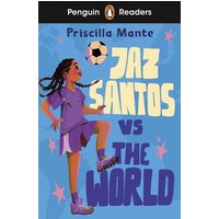 Penguin Readers Level 3: Jaz Santos vs. The World (ELT Graded Reader) von Penguin Books Ltd