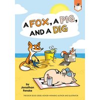 A Fox, a Pig, and a Dig von Penguin Young Readers US