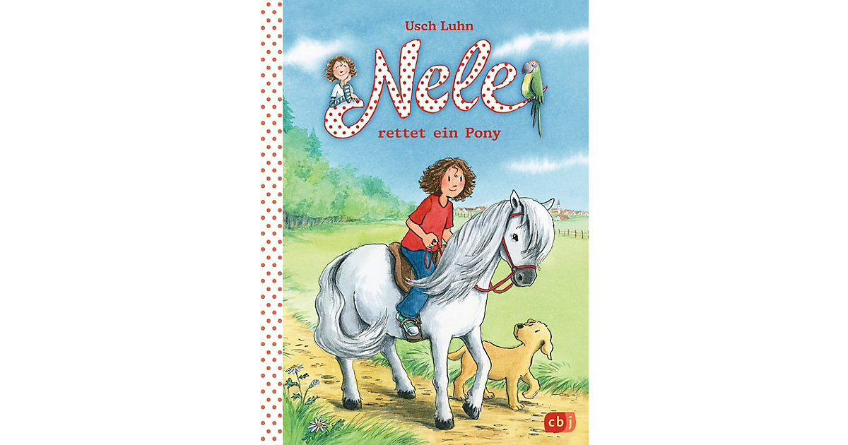 Buch - Ich bin Nele: Nele rettet ein Pony Buch - Ich bin Nele: Nele rettet ein Pony von cbj + cbt Verlag