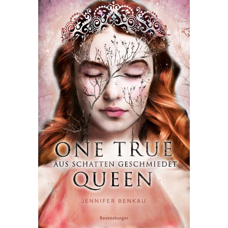 Aus Schatten geschmiedet / One True Queen Bd.2 von Ravensburger Verlag