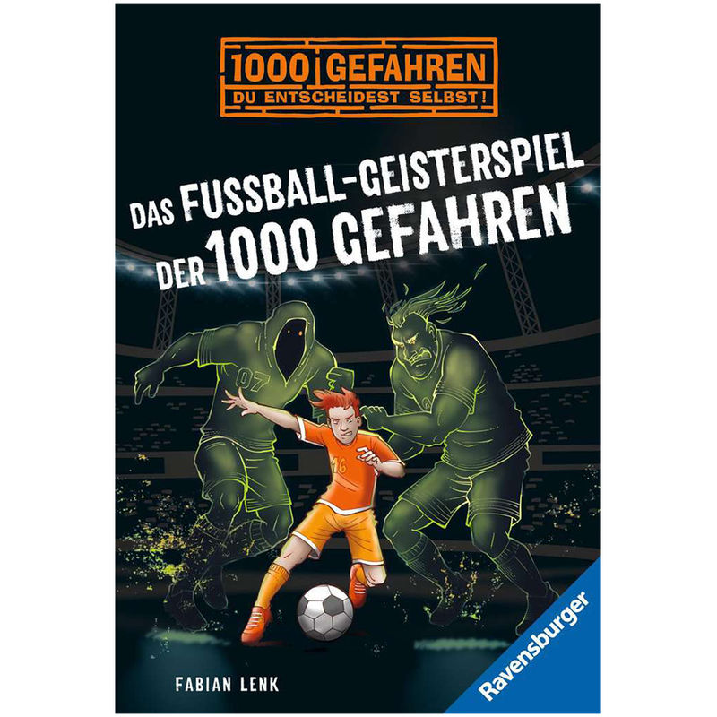 Das Fußball-Geisterspiel der 1000 Gefahren von Ravensburger Verlag