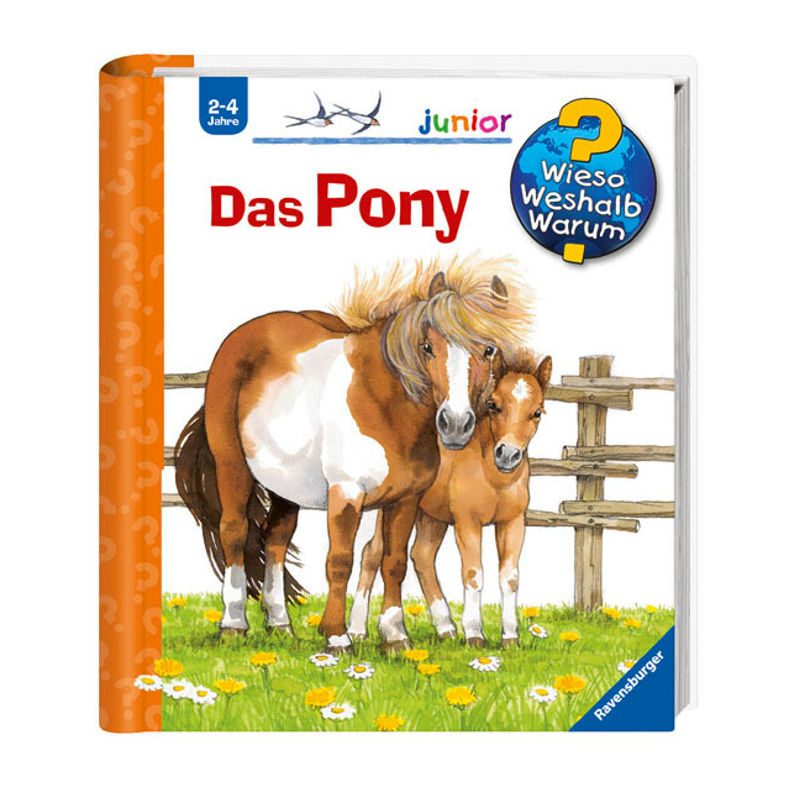 Das Pony / Wieso? Weshalb? Warum? Junior Bd.20 von Ravensburger Verlag