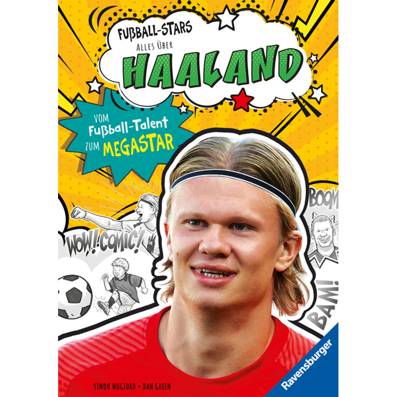 Fußball-Stars - Haaland. Vom Fußball-Talent zum Megastar (Erstlesebuch ab 7 Jahren) von Ravensburger Verlag