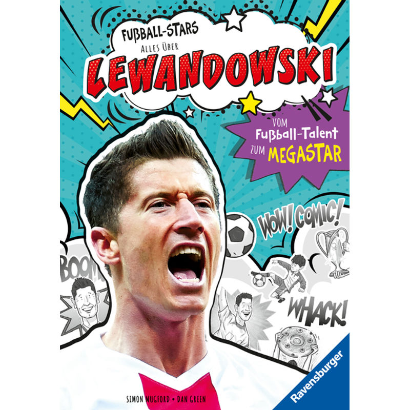 Fußball-Stars - Lewandowski. Vom Fußball-Talent zum Megastar (Erstlesebuch ab 7 Jahren) von Ravensburger Verlag