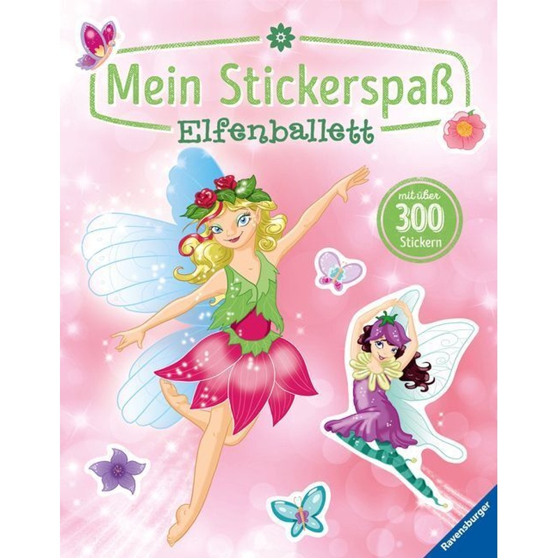 Mein Stickerspaß: Elfenballett von Ravensburger Verlag