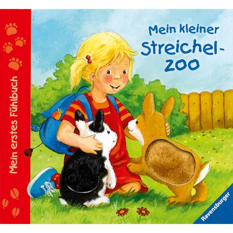 Mein erstes Fühlbuch / Mein erstes Fühlbuch: Mein kleiner Streichelzoo; . von Ravensburger Verlag