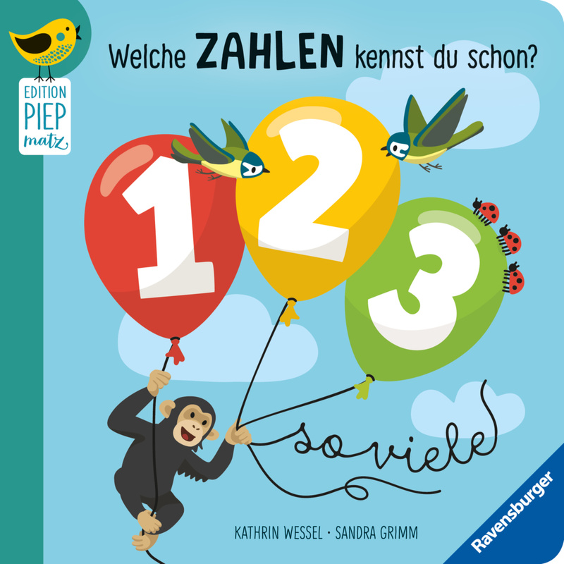 Edition Piepmatz: Welche Zahlen kennst du schon? 1, 2, 3 - so viele von Ravensburger Verlag