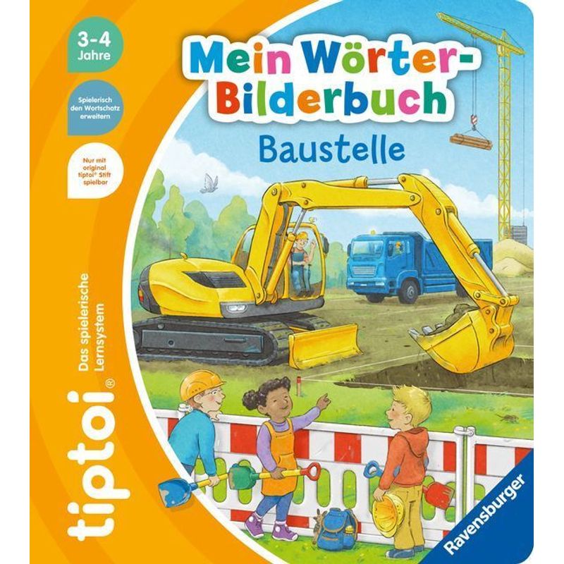 tiptoi® Mein Wörter-Bilderbuch Baustelle von Ravensburger Verlag