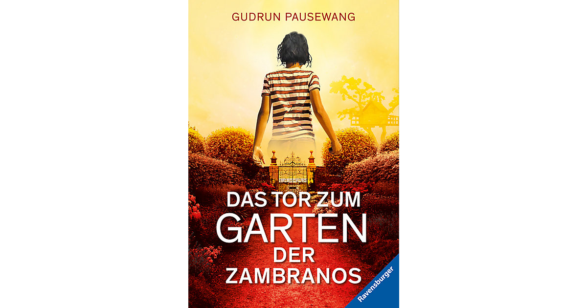 Buch - Das Tor zum Garten der Zambranos Buch - Das Tor zum Garten der Zambranos von Ravensburger