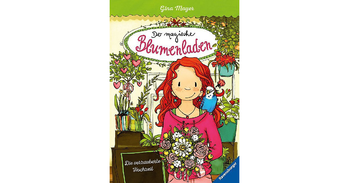 Buch - Der magische Blumenladen: Die verzauberte Hochzeit, Band 5 Buch - Der magische Blumenladen: Die verzauberte Hochzeit, Band 5 von Ravensburger