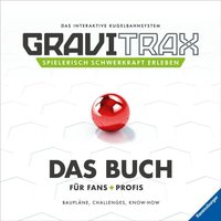 GraviTrax Das Buch für Fans und Profis von Ravensburger
