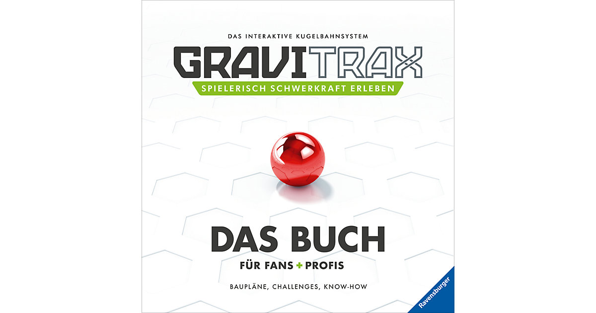 GraviTrax - Das Buch Fans und Profis Kinder GraviTrax - Das Buch Fans und Profis Kinder von Ravensburger