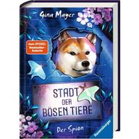 RAVENSBURGER 40898 Stadt der bösen Tiere, Band 3: Der Spion von Ravensburger