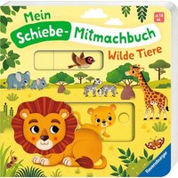 RAVENSBURGER 42025 Mein Schiebe-Mitmachbuch: Wilde Tiere von Ravensburger