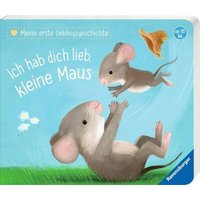RAVENSBURGER 43755 Meine erste Lieblingsgeschichte: Ich hab dich lieb, kleine Maus von Ravensburger