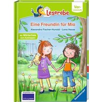 RAVENSBURGER 46045 Eine Freundin für Mia Leserabe ab Vorschule Erstlesebuch RAVENSBURGER 46045 Eine Freundin für Mia Leserabe ab Vorschule Erstlesebuch von Ravensburger