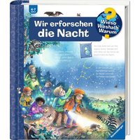 RAVENSBURGER 60008 Wieso? Weshalb? Warum? Wir erforschen die Nacht - Band 48 von Ravensburger