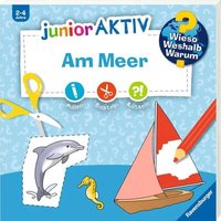 RAVENSBURGER 60038 Wieso? Weshalb? Warum? junior AKTIV: Am Meer von Ravensburger