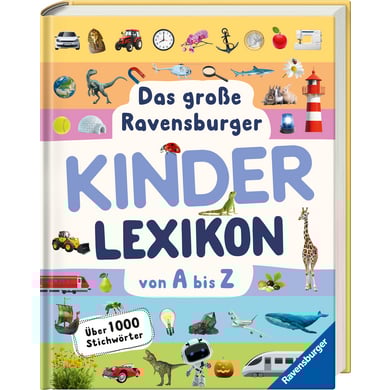 Ravensburger Das große Ravensburger Kinderlexikon von A bis Z Ravensburger Das große Ravensburger Kinderlexikon von A bis Z von Ravensburger