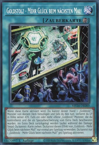 Goldstolz - Mehr Glück beim nächsten Mal! MP24-DE089 Secret Rare Deutsch Near Mint 1. Auflage - 25th Anniversary Tin: Dueling Mirrors - mit ReCollectibles-Versandschutz - für Yu-Gi-Oh! Goldstolz - Mehr Glück beim nächsten Mal! MP24-DE089 Secret Rare Deutsch Near Mint 1. Auflage - 25th Anniversary Tin: Dueling Mirrors - mit ReCollectibles-Versandschutz - für Yu-Gi-Oh! von ReCollectibles