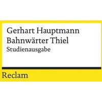 Bahnwärter Thiel von Reclam, Philipp