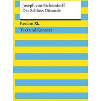 Das Schloss Dürande. Textausgabe mit Kommentar und Materialien von Reclam, Philipp